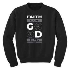 Girls Graphic Sweatshirt, Faith Looks Good On You - Black